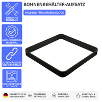 BOHNENBEHÄLTER-AUFSATZ – PASSEND FÜR SIEMENS EQ.700 – Ansicht 1