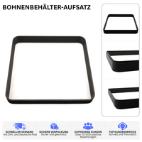 BOHNENBEHÄLTER-AUFSATZ – PASSEND FÜR SIEMENS EQ.700 – Ansicht 2